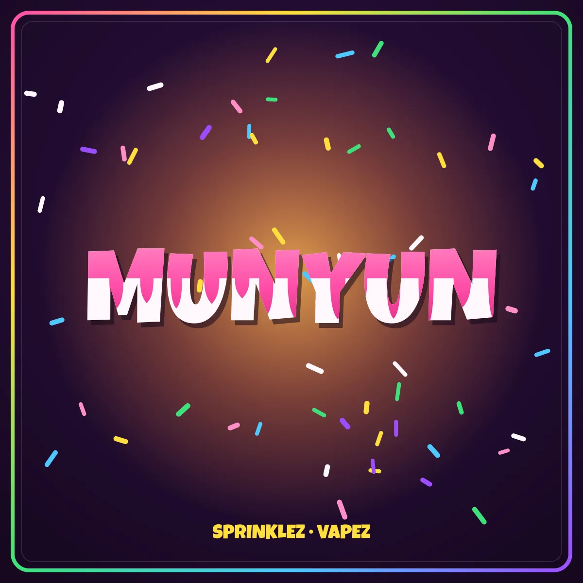 Munyun, Vapez